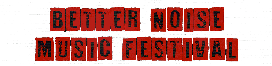 Better Noise Festival