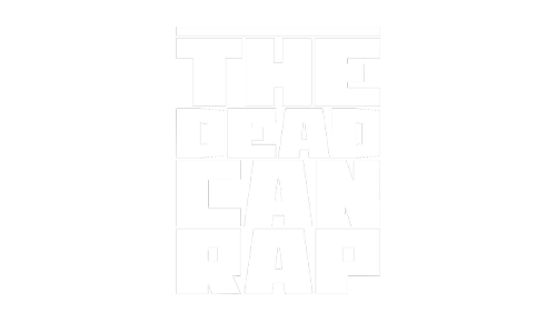 The Dead Can Rap